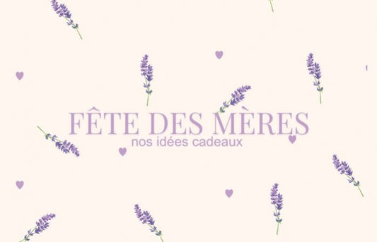 LOOKBOOK - Fête des mères